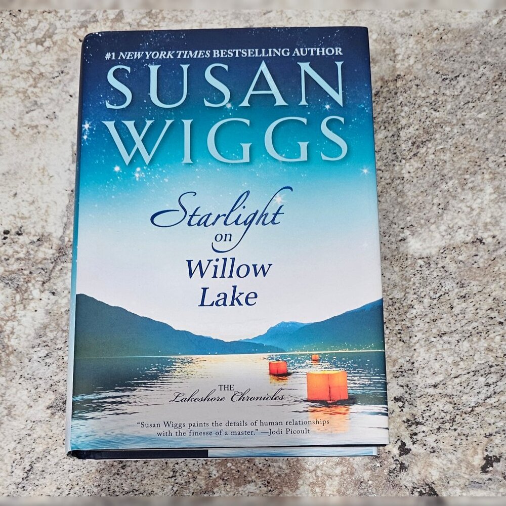 Starlight on Willow Lake by Susan Wiggs Hardback